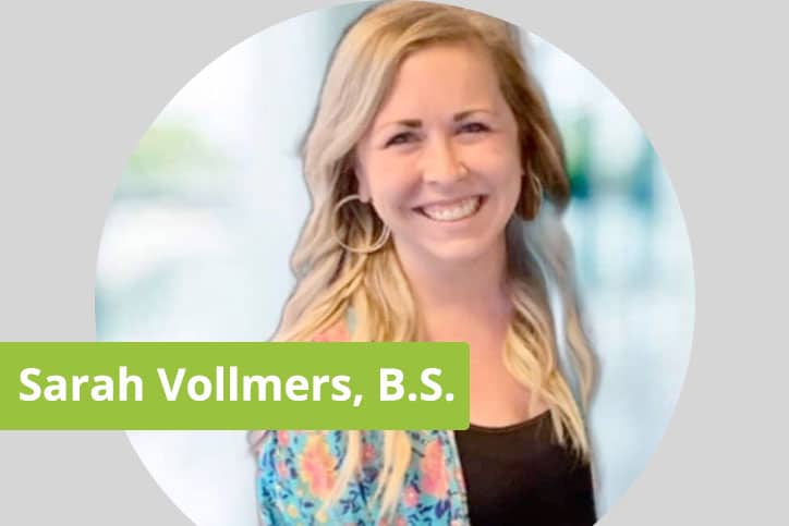 Welcome To The Practice! Sarah Vollmers B.S.
